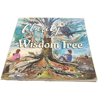 Clarity And The Wisdom Tree - By Debra Quercetti