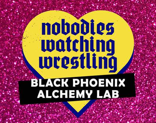 Nobodies Watching Wrestling