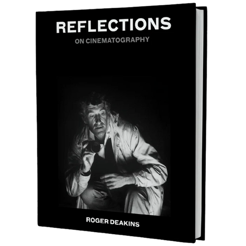 Reflections on Cinematography - Roger Deakins (Hardback)