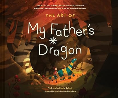 The Art of My Father's Dragon Hardback